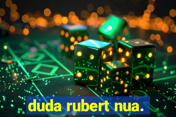 duda rubert nua.